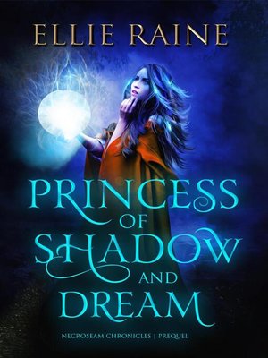 cover image of Princess of Shadow and Dream